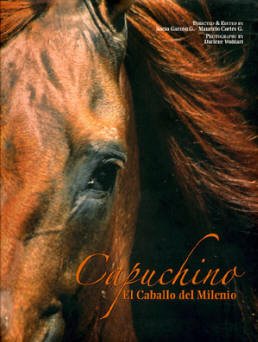 Click Here to Buy the Book "Capuchino El Caballo del Milenio"